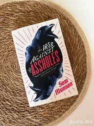 Книга The War Against the Assholes